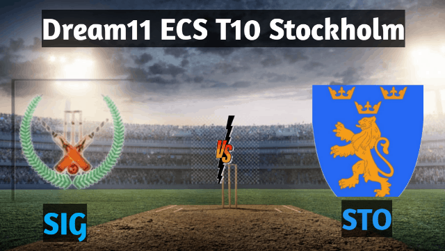 SIG vs STO | Dream11 ECS T10 Stockholm | Today Match Prediction and Players Records