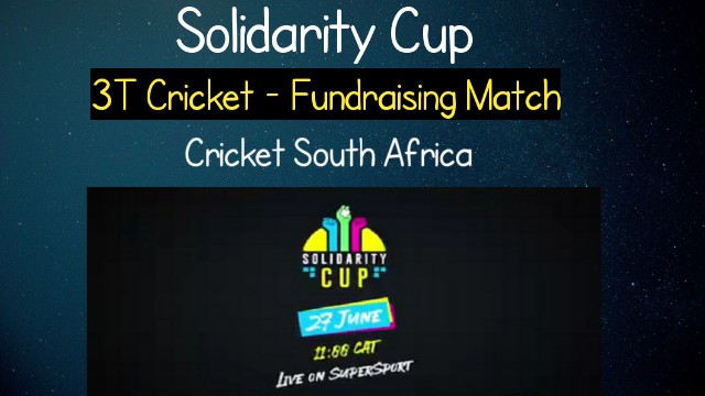 3T Cricket | Schedule, Squads, Timings and Live Streaming | Solidarity Cup