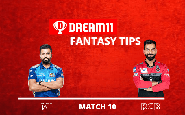 RCB vs MI Dream11 Team Prediction, Fantasy Tips: Players Stats,Top Picks & Playing XI - Match 10,IPL 2020