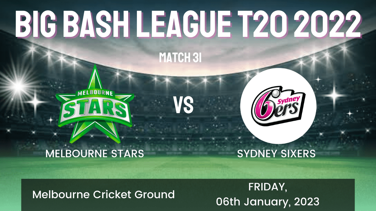 STA vs SIX Dream11 Prediction, Head To Head, Players Stats, Fantasy Team, Playing 11 and Pitch Report — Match 31, Big Bash League T20 2022/23
