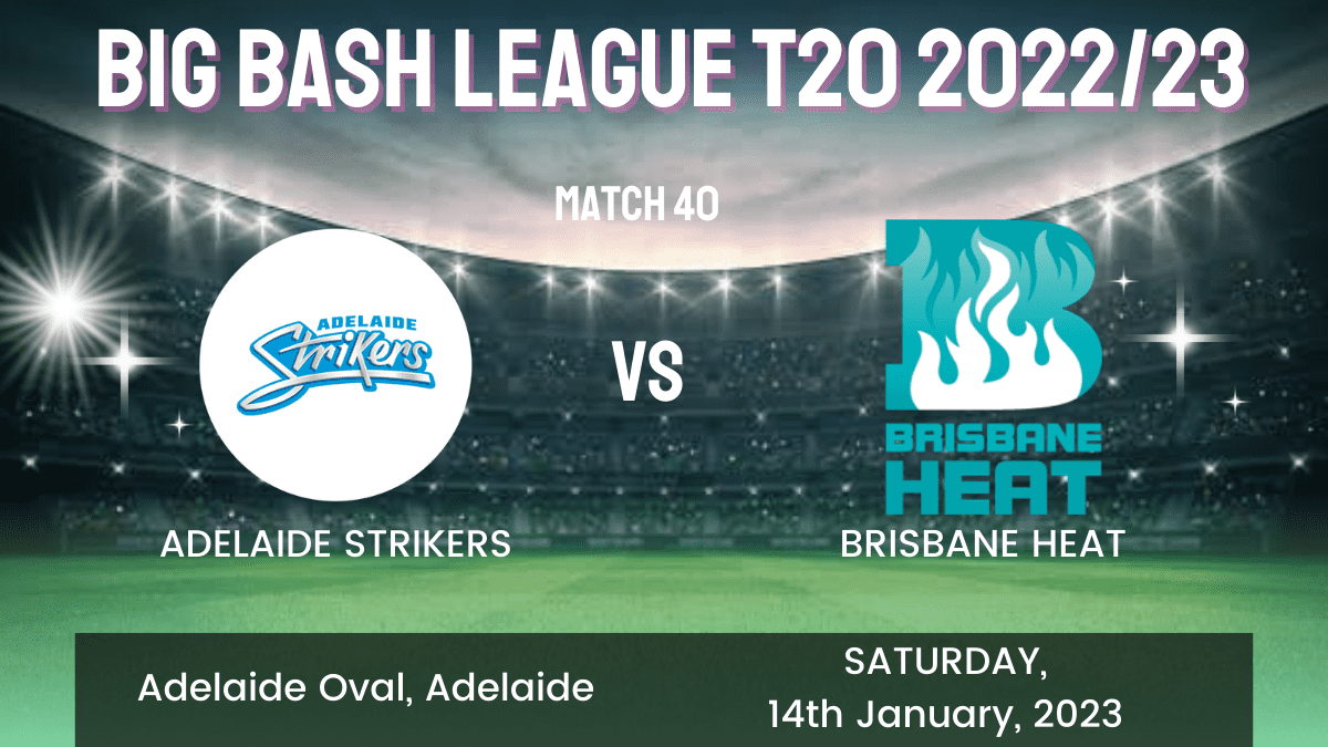 STR vs HEA Dream11 Prediction, Head To Head, Players Stats, Fantasy Team, Playing 11 and Pitch Report — Match 40, Big Bash League T20, 2022/23