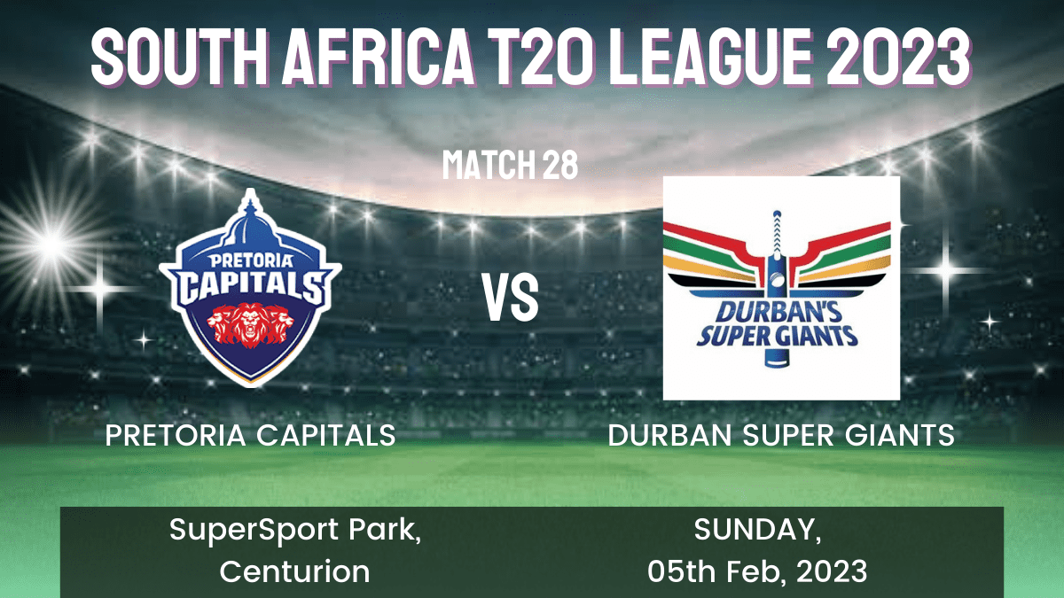 PRE vs DUR Dream11 Prediction, Head To Head, Players Stats, Fantasy Team, Playing 11 and Pitch Report — Match 28, South Africa T20 League 2023