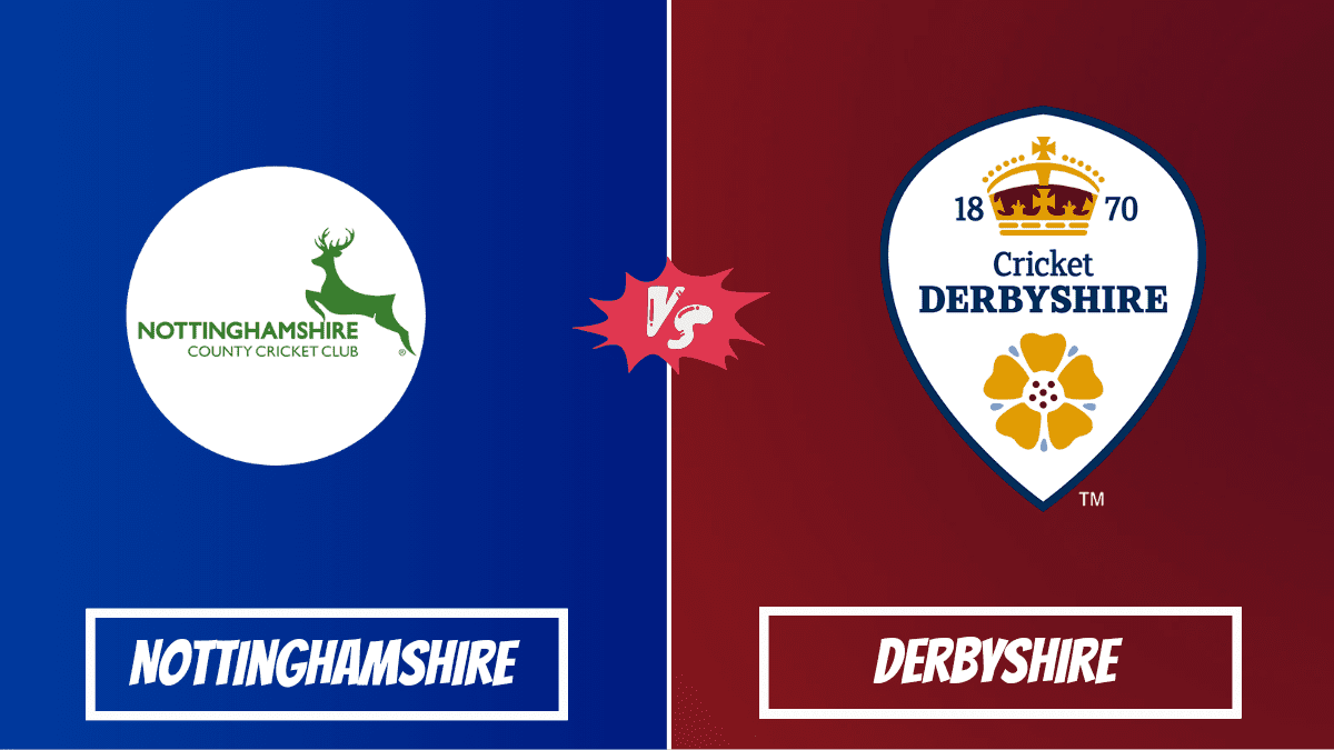 NOT vs DER Dream11 Prediction, Head To Head, Players Stats, Fantasy Team, Playing 11 and Pitch Report — Match 12, Vitality T20 Blast 2023