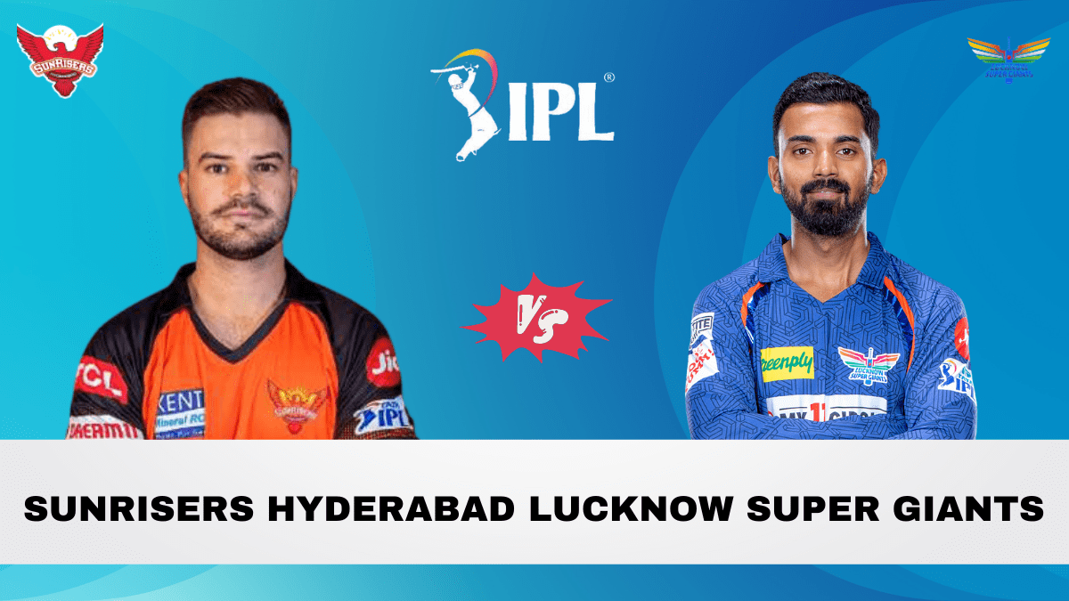 SRH vs LSG Dream11 Prediction, Head To Head, Players Stats, Fantasy Team, Playing 11 and Pitch Report — Match 58, TATA IPL T20, 2023